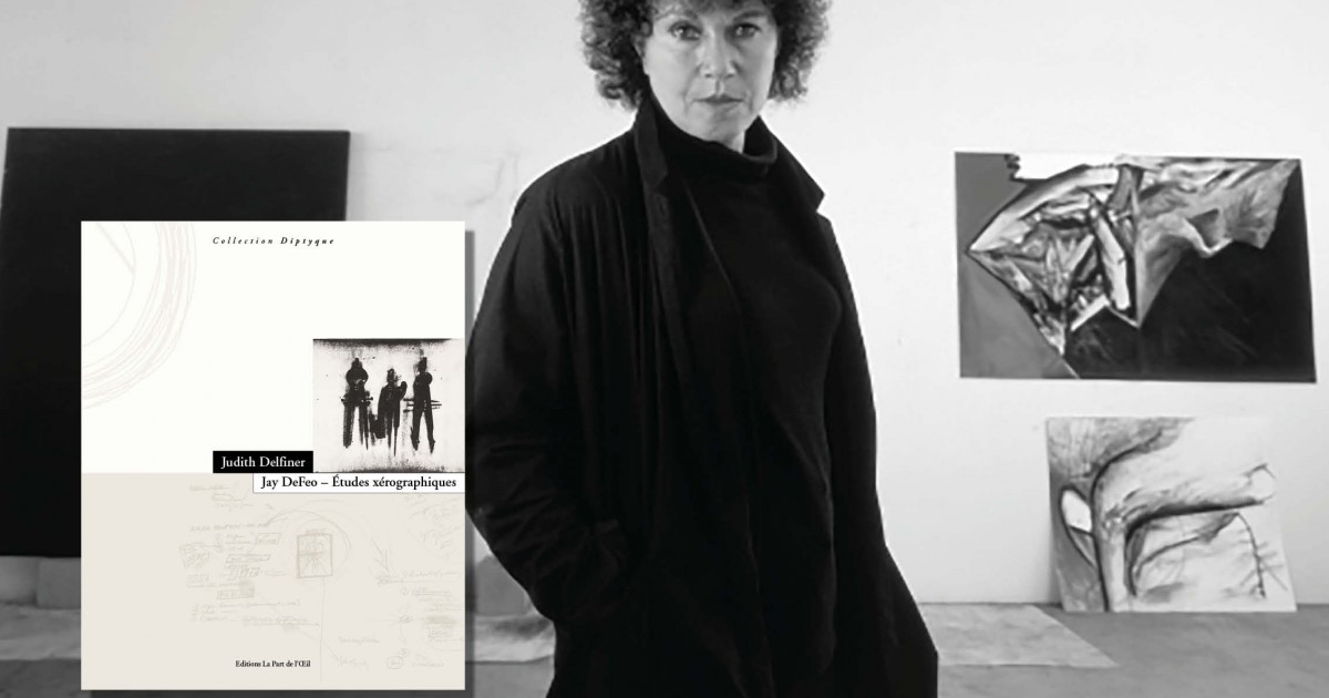 Judith Delfiner Jay DeFeo tudes X rographiques Maison CFC