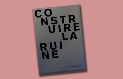 Construire la ruine