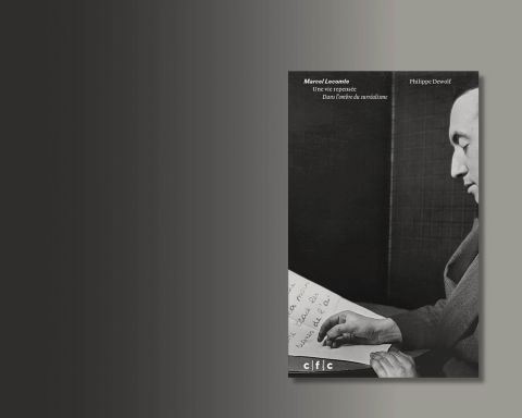 Marcel Lecomte. Une vie repensée | Dans l'ombre du surréalisme 