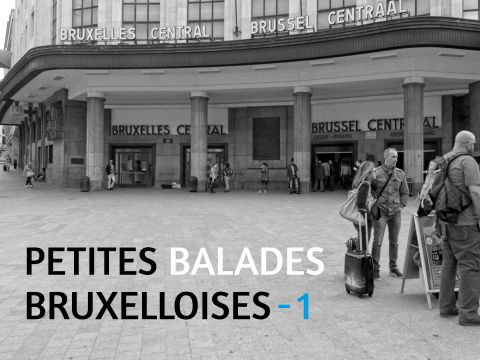 Petites balades bruxelloises - 1/3