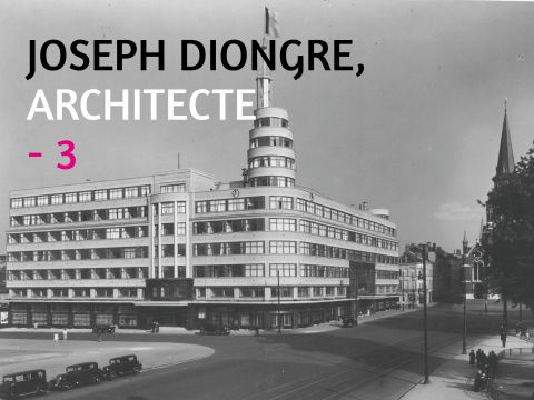 Balades Joseph Diongre, architecte - 3/3