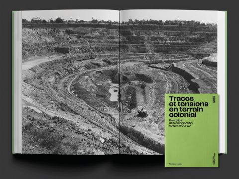Traces et tensions en terrain colonial - Bruxelles et la colonisation belge du Congo
