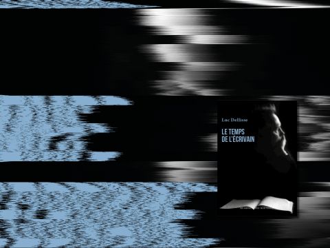 Le Temps de l’écrivain de Luc Delisse