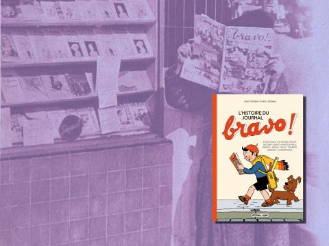 L’Histoire du journal Bravo !