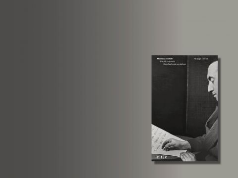 Rencontre autour du livre de Philippe Dewolf | Marcel Lecomte. Une vie repensée