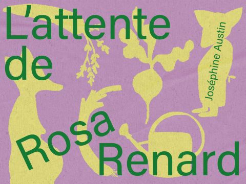 L’attente de Rosa Renard 