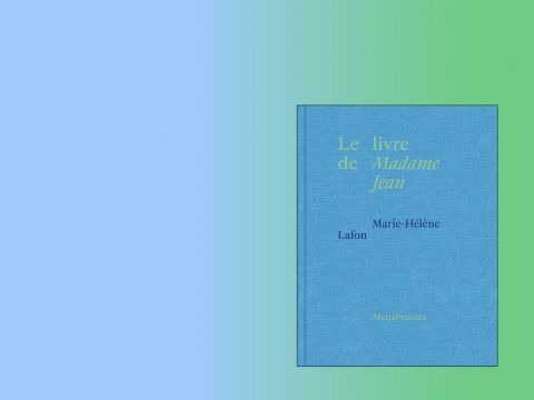 Le Livre de Madame Jean | Marie-Hélène Lafon